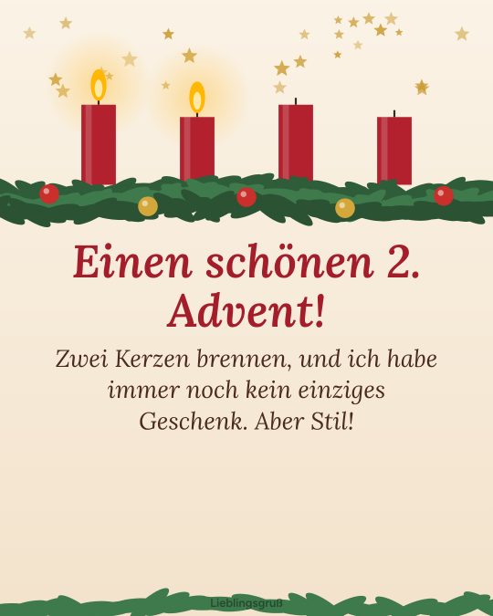 Einen schönen 2. Advent! Zwei Kerzen brennen, und ich habe immer noch kein einziges Geschenk. Aber Stil!