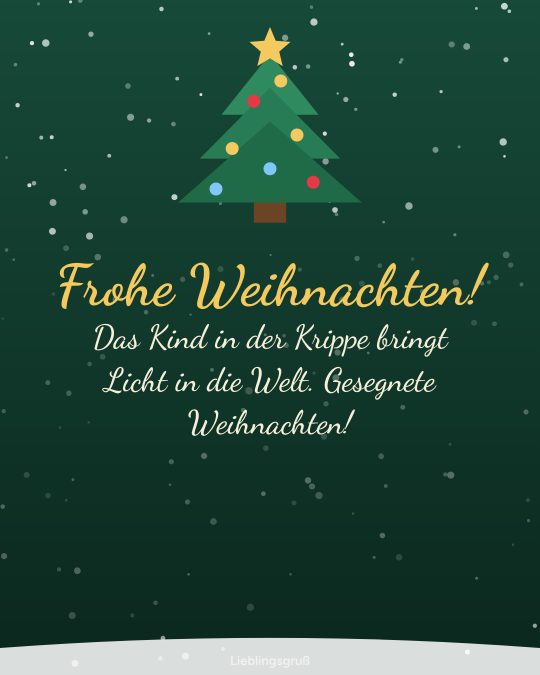 Frohe Weihnachten! Das Kind in der Krippe bringt Licht in die Welt. Gesegnete Weihnachten!