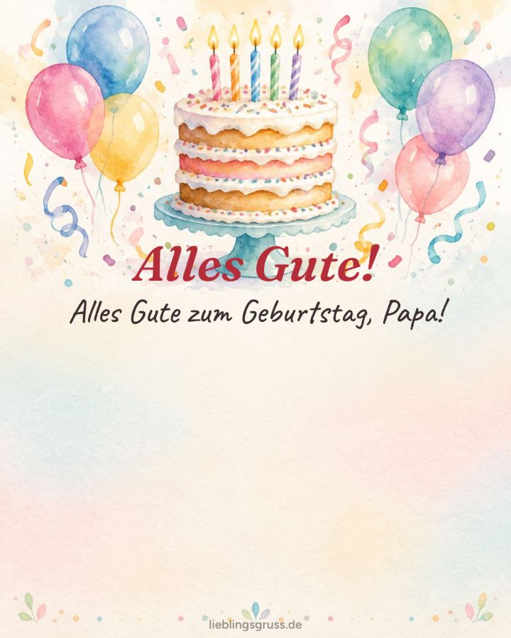Alles Gute! Alles Gute zum Geburtstag, Papa! (Motiv Aquarell)