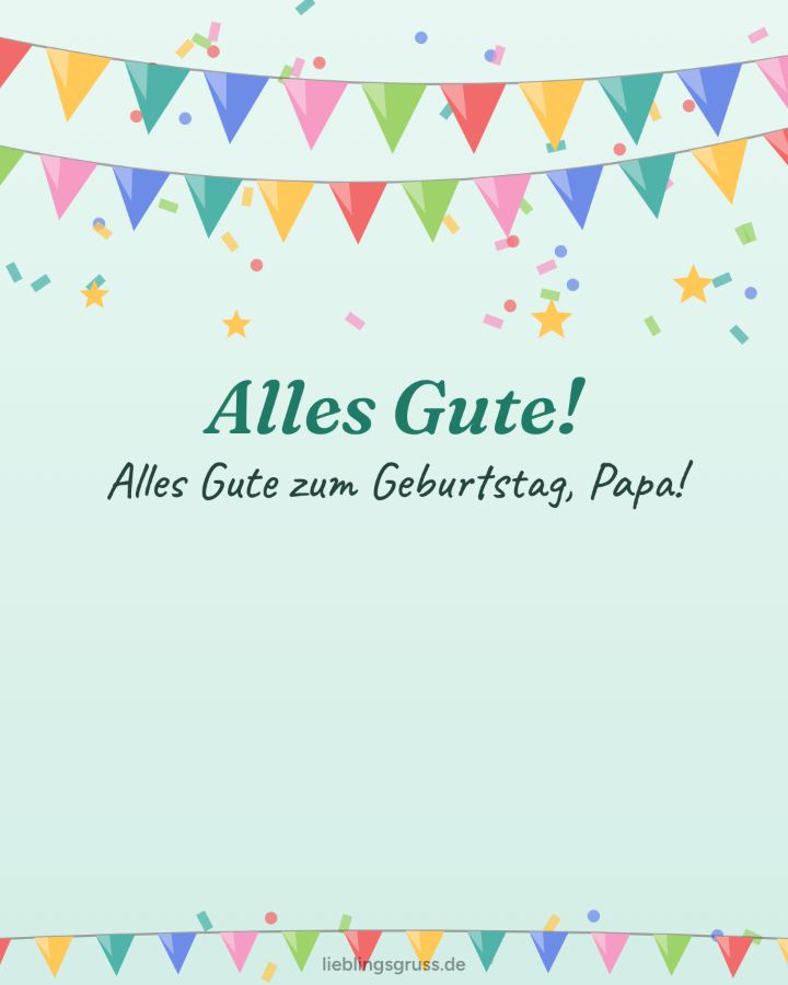 Alles Gute! Alles Gute zum Geburtstag, Papa! (Motiv Girlande)